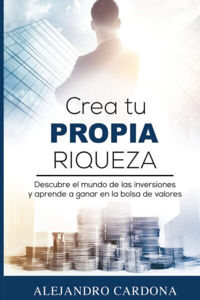 Crea tu propia Riqueza